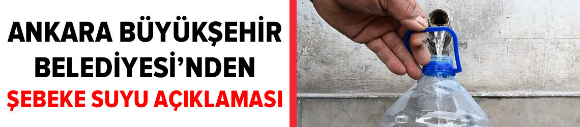 ABB’den şebeke suyu açıklaması: İshal ve kusma şikayetlerinin suyla ilgisi yok