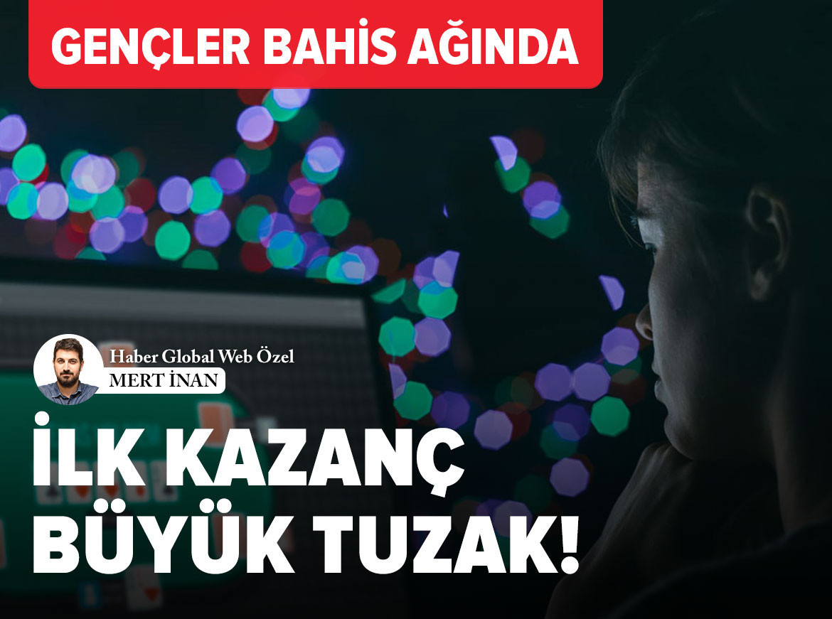 Gençler bahis ağında, ilk kazanç büyük tuzak!
