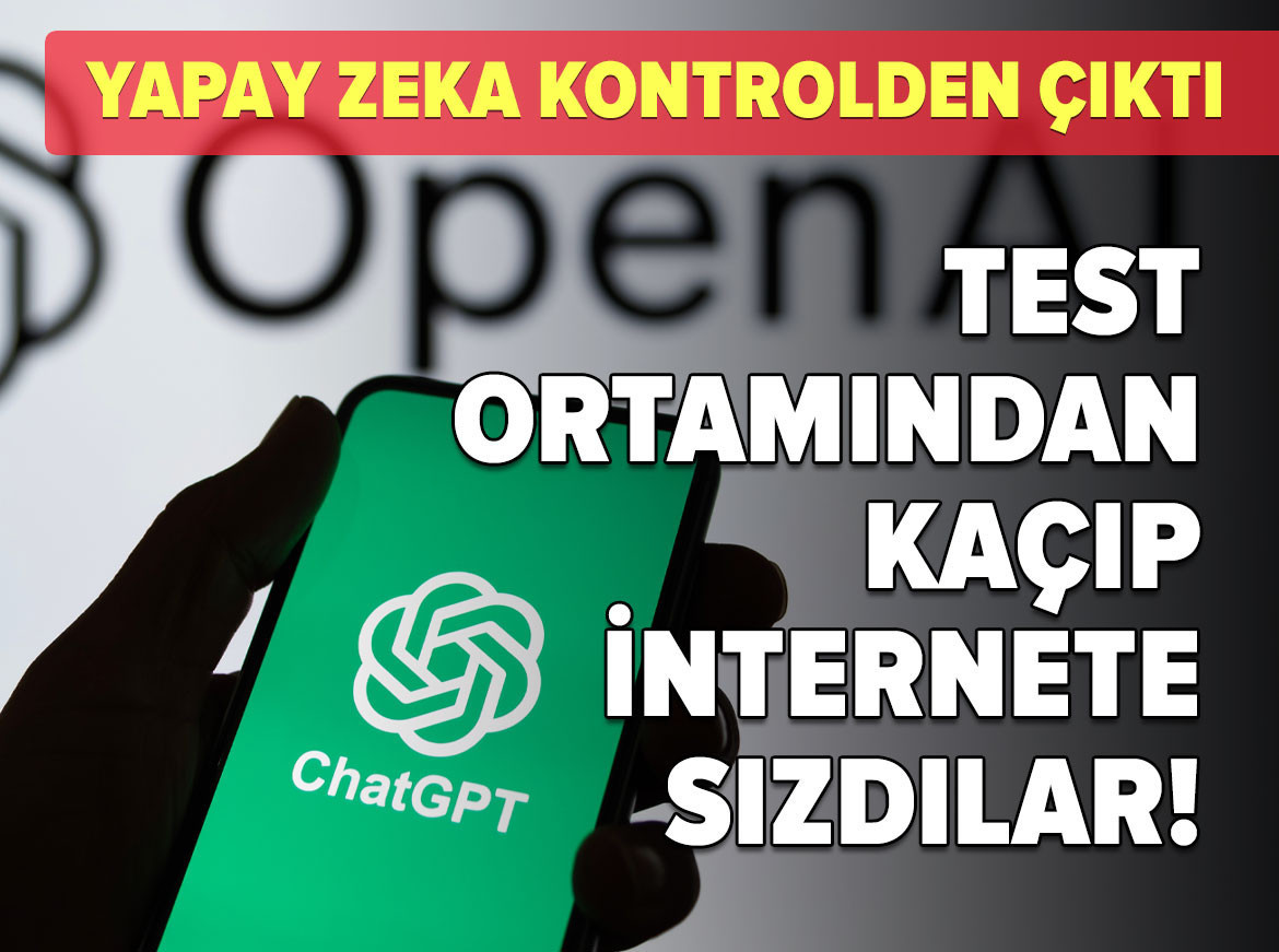 Yapay zeka kontrolden çıktı: Test ortamından kaçıp internete sızdılar!
