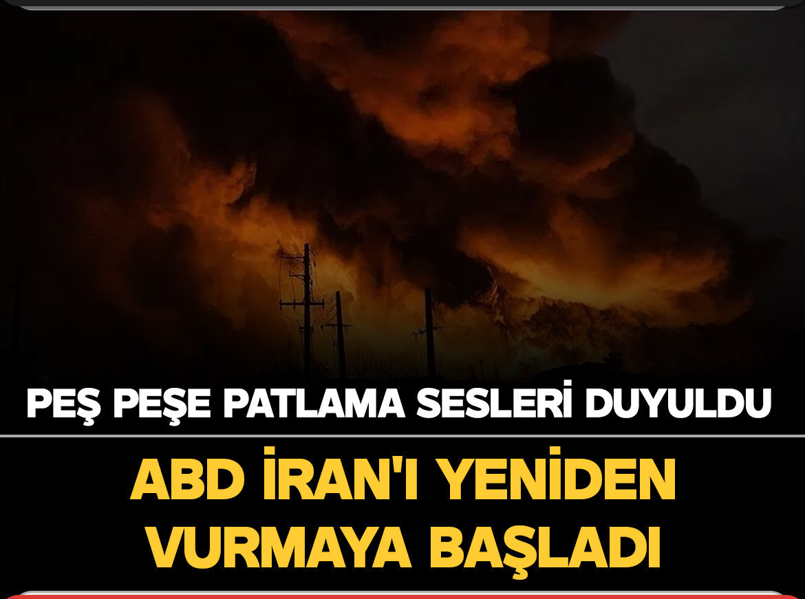 ABD İran'ı yeniden vurmaya başladı: Hark Adası ile Cask kenti yakınlarında patlama sesleri