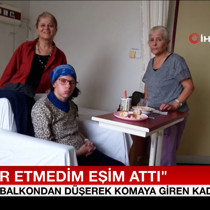 4 yıl önce balkondan düşerek komaya giren kadın uyandı: “İntihar etmedim eşim  attı”