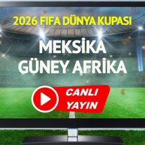 CANLI YAYIN | Meksika Güney Afrika Maçı