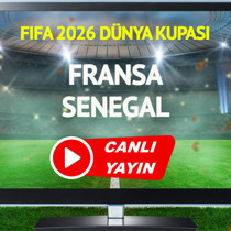 CANLI YAYIN | Fransa Senegal Maçı
