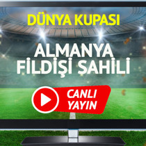 CANLI YAYIN | Almanya Fildişi Sahili Maçı