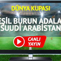 CANLI YAYIN | Yeşil Burun Adaları Suudi Arabistan Maçı