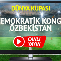 CANLI YAYIN | Demokratik Kongo Özbekistan Maçı
