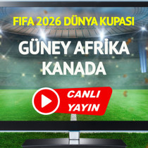 CANLI YAYIN | Güney Afrika Kanada Maçı