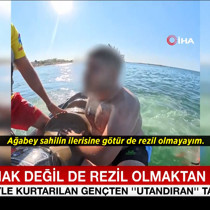 Boğulmak değil de rezil olmaktan korktu