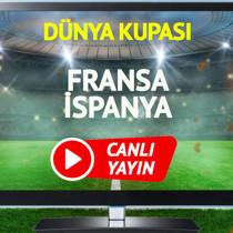 CANLI YAYIN | Fransa İspanya Maçı
