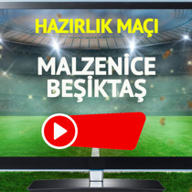 Malzenice Beşiktaş maçı canlı yayınlanacak mı?