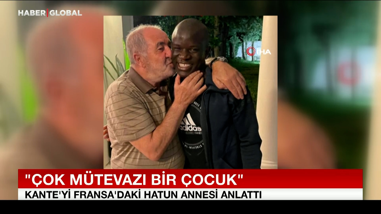 N'Golo Kante’yi Fransa’daki Hatun annesi anlattı