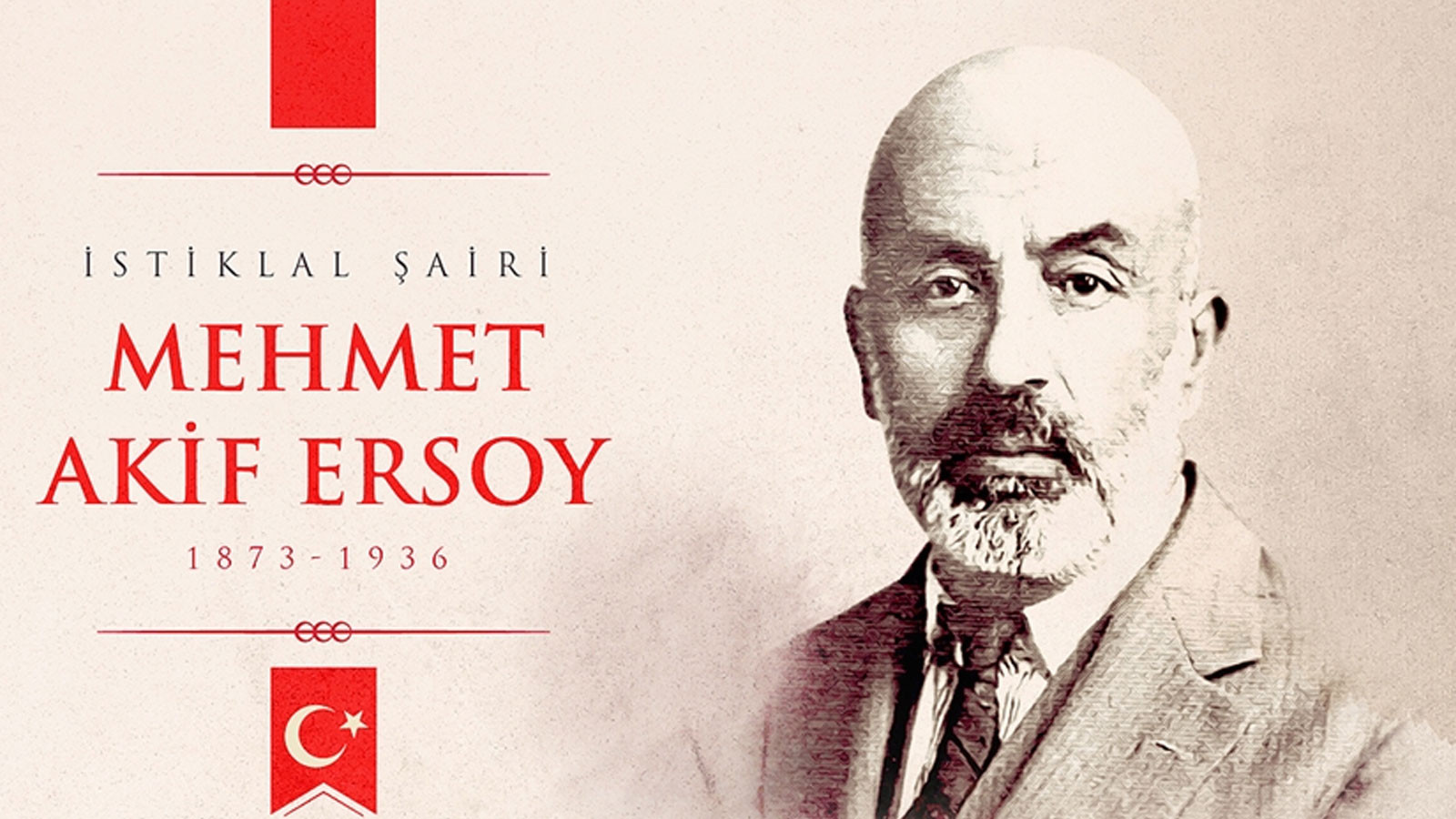 İstiklal Marşı'nın Kabulü ve Mehmet Akif Ersoy'u Anma Günü