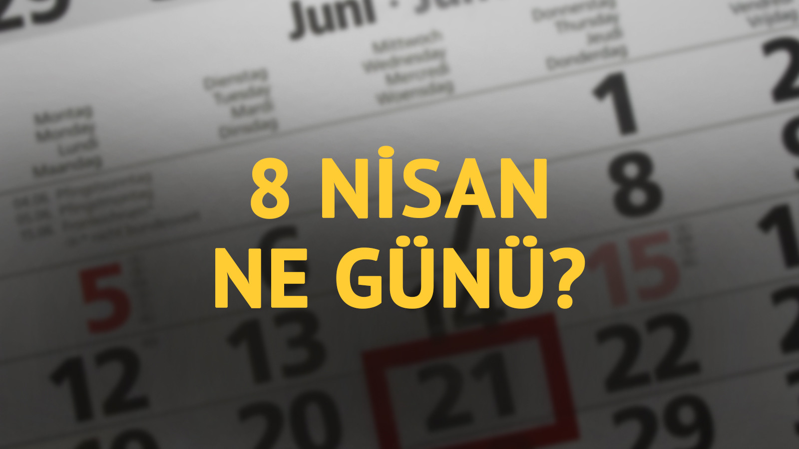 8 Nisan ne günü? 8 Nisan'ın anlam ve önemi ne?