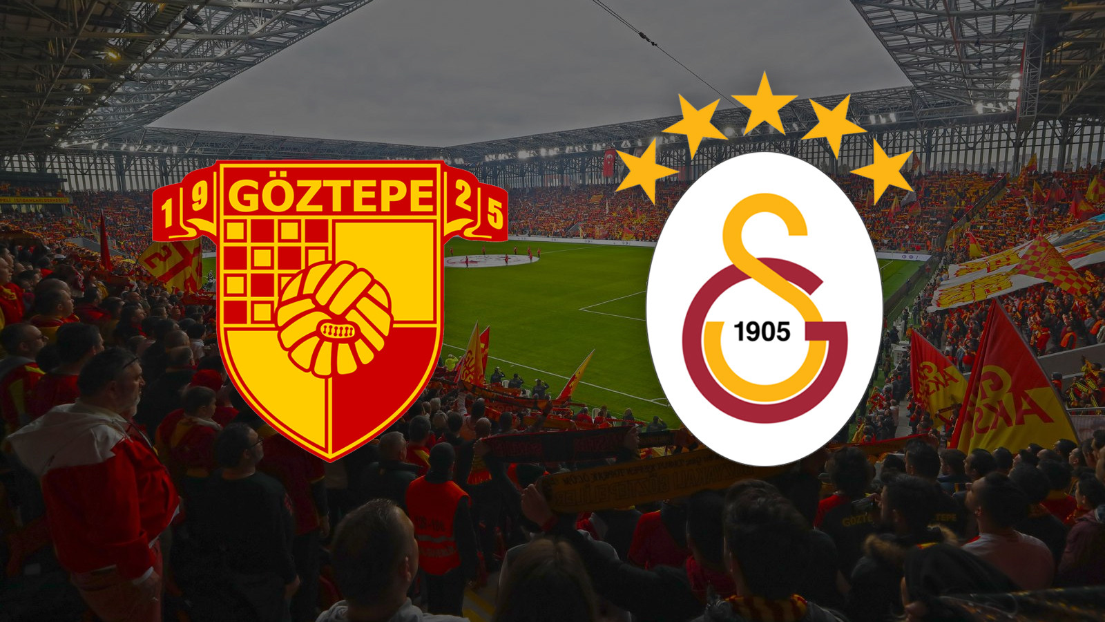 CANLI YAYIN | Göztepe - Galatasaray