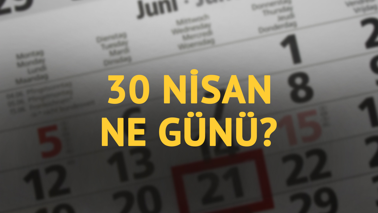 30 Nisan ne günü? 30 Nisan'ın anlam ve önemi ne?