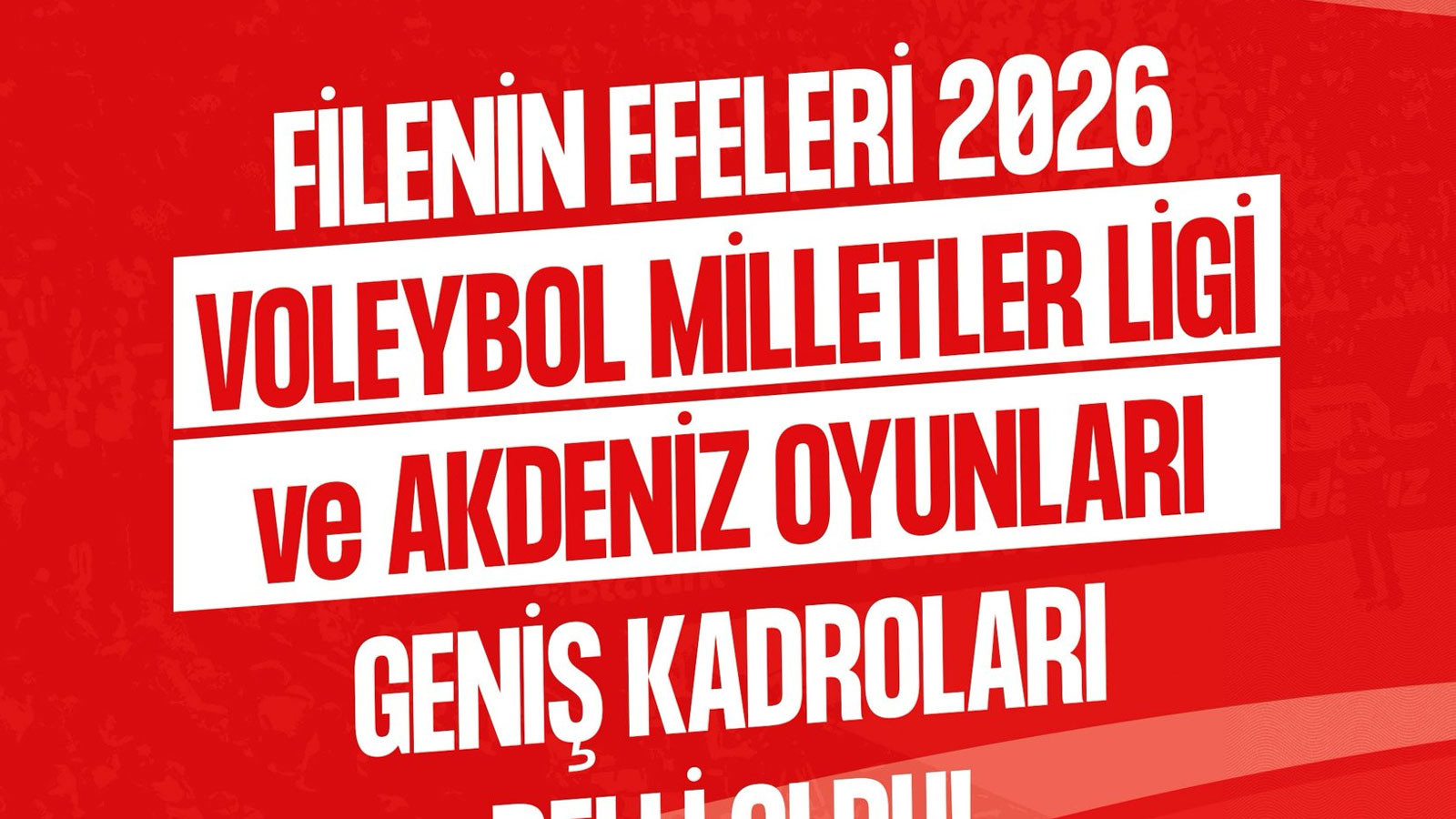 A Milli Takım'ın Milletler Ligi ve Akdeniz Oyunları kadroları belli oldu