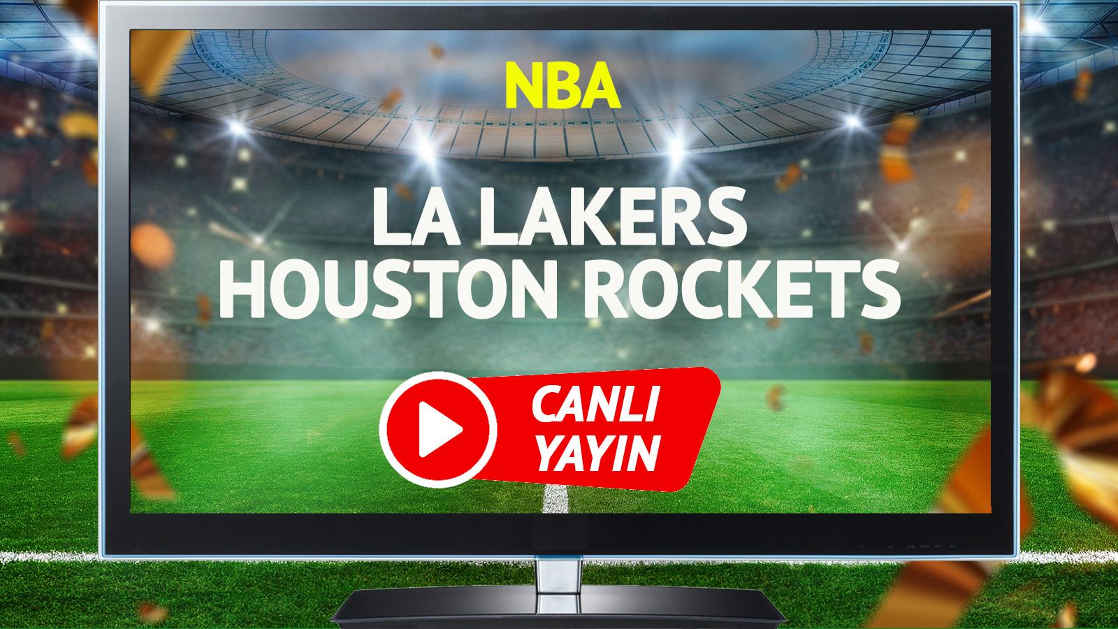 CANLI YAYIN | LA Lakers Houston Rockets Maçı
