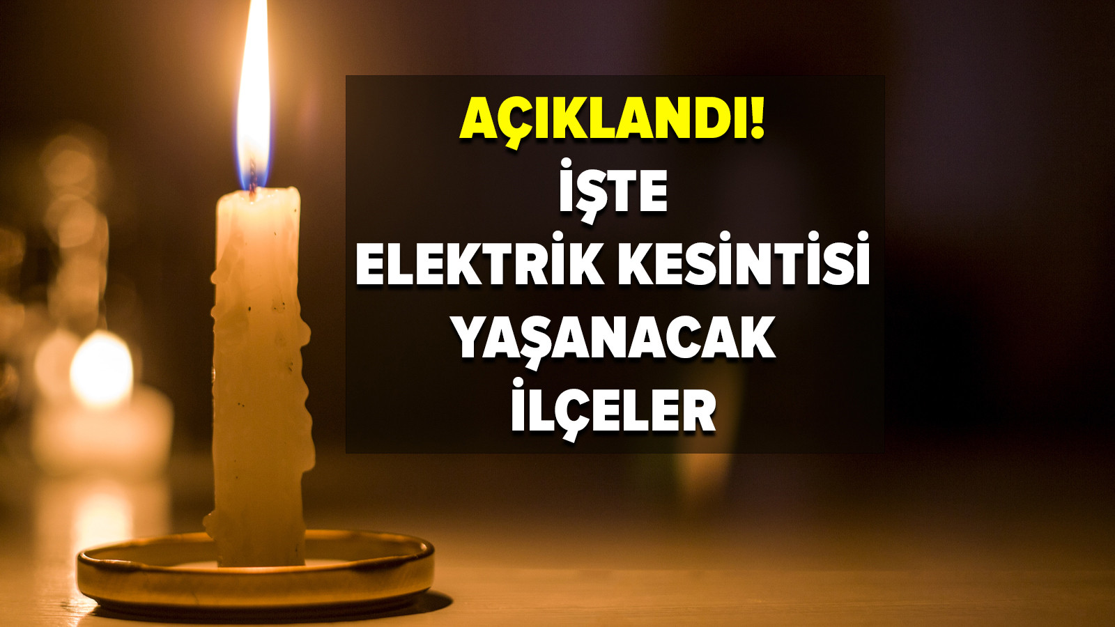 BEDAŞ saat saat ve ilçe ilçe paylaştı: İstanbul'da elektrik kesintisi yaşanacak o ilçeler!